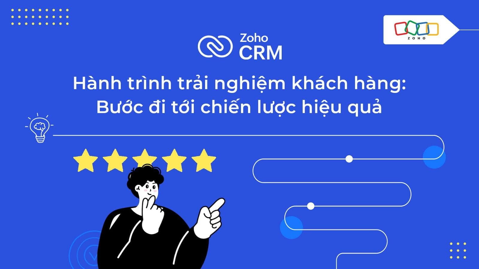 Hành trình trải nghiệm khách hàng:  Bước đi tới chiến lược hiệu quả